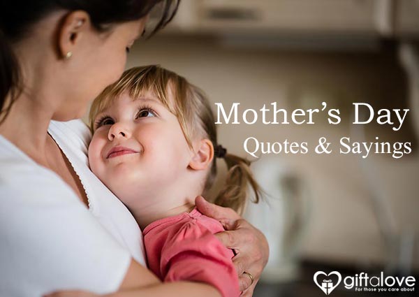 Mother S Day Quotes Inspirational Quotes For Mother S Day Giftalove